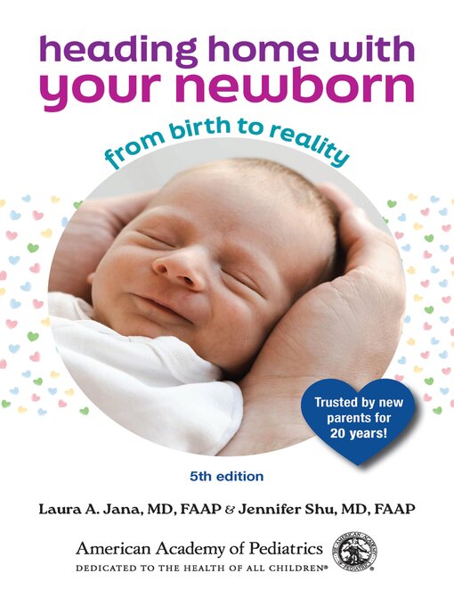 Title details for Heading Home With Your Newborn by Jennifer Shu, MD - Available